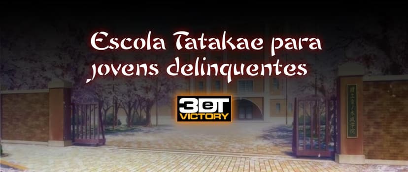 Banner da mesa de RPG: Escola Tatakae para jovens delinquintes